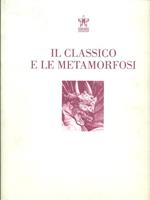 Il Classico e le Metamorfosi