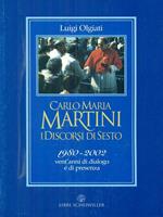 Carlo Maria Martini e i discorsi di Sesto 1980-2002. Vent'anni di dialogo e di presenza