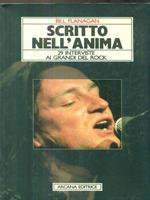 Scritto nell'anima. 29 interviste ai grandi del rock