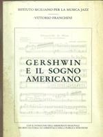 Gershwin e il sogno americano