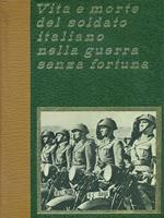 Vita e morte del soldato italiano VII