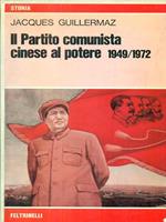 Il Partito comunista cinese al potere 1949/1972