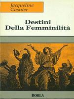 Destini della femminilità