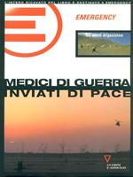 Medici di guerra inviati di pace