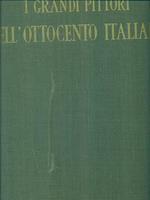 I grandi pittori dell'Ottocento italiano