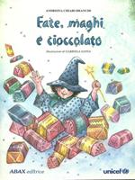 Fate, maghi e cioccolato
