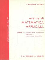 Esame di matematica applicata. Per gli Ist. Commerciali