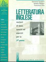 Letteratura inglese. Nozioni di base, quesiti ed esercizi per la terza prova. Per le Scuole superiori