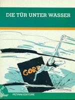 Die tur unter wasser