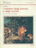 I mestieri degli animali e degli uomini