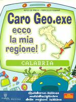 Caro Geo. Exe ecco la mia regione!. Calabria