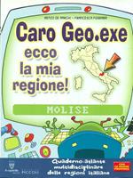 Caro Geo. Exe ecco la mia regione!. Molise