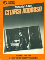 Citarsi addosso