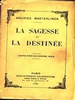 La Sagesse et la Destinee