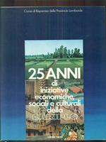 anni di iniziative economichesociali e culturali della cariplo