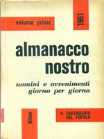 Almanacco nostro 1961. Vol. Primo