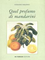 Quel profumo di mandarini