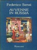 Avvenne in Russia