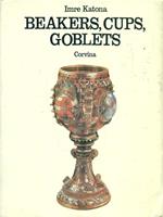 Beakers, cups, goblets