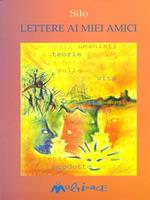 Lettere ai miei amici