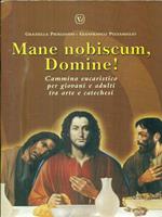 Mane Nobiscum, Domine!