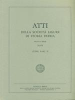 Atti della società Ligure di storia patria CXXI XLVII Fasc. II