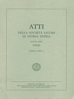 Atti della società Ligure di storia patria CXIII XXXIX Fasc. I