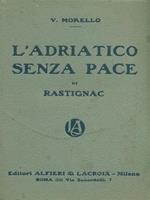 L' adriatico senza pace