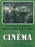 Histoire d'un art Le cinema