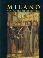 Milano Venticinque secoli di storia attraversoi suoi personaggi
