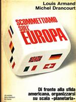 Scommettiamo sull'Europa