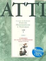 Atti. Classe di scienze fisiche matematiche e naturali 160/I. 2002