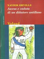 Ascesa e caduta di un dittatore antillano