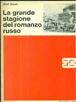 La grande stagione del romanzo russo