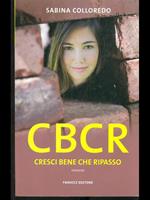 CBCR. Cresci bene che ripasso