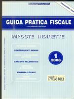 Guida pratica fiscale. Imposte indirette 1/2008