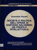 Società e politica nell'opera di Gaetano Salvemini: un profilo intellettuale