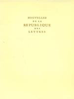 Nouvelles de la Republique des lettres