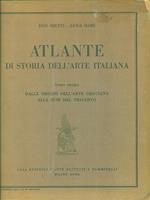 Atlante di storia dell'arte italana tomo primo