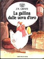 La gallina dalle uova d'oro