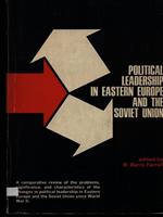 Political leadership in eastern Europe and the Soviet Union