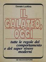 Il Galateo, oggi