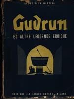 Gudrun e altre leggende eroiche