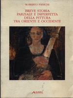 Breve storia parziale e imperfetta della pittura tra Oriente e Occidente