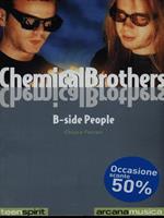 Chemical Brothers. B-side people
