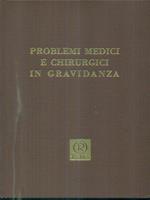 Problemi medici e chirurgici in gravidanza - rivista bimestrale