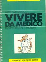 Vivere da medico