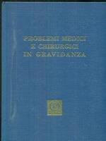 Problemi medici e chirurgici in gravidanza - supplemento al n 4/68