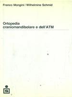 Ortopedia craniomandibolare e dell'ATM