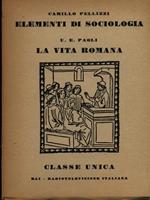 Elementi di sociologia / La vita romana